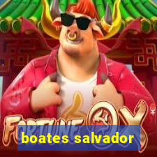 boates salvador